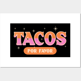 Taco Por Favor Please Posters and Art